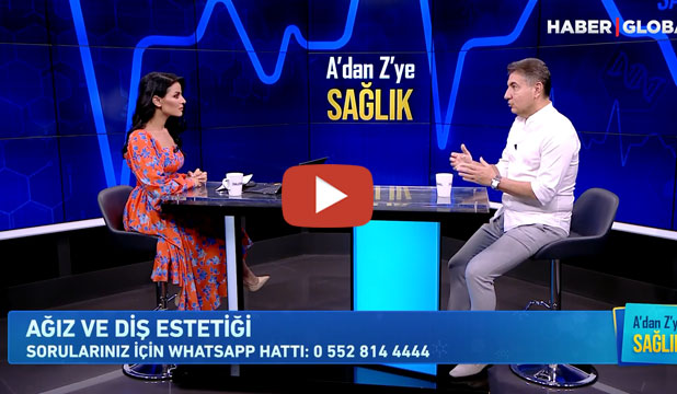 Diş estetik uygulamaları, GLOBAL HABER